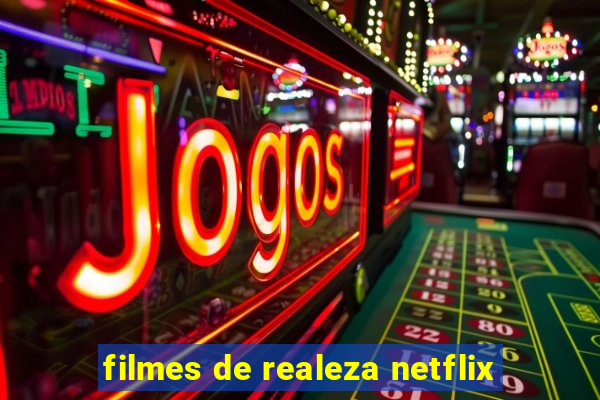 filmes de realeza netflix